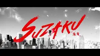 【Teaser】Suzaku 「Dacapo」