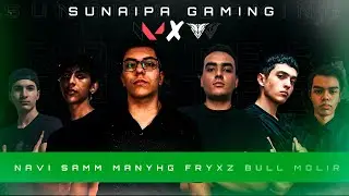 SUNAIPA GAMING VALORANT ROSTER | Valorant Montage