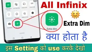 Extra Dim settings for Infinix | Infinix accessibility hidden features