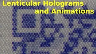 Lenticular Holograms and Animations