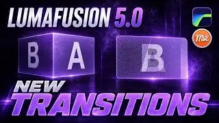 LumaFusion 5.0, New Transitions Showcase