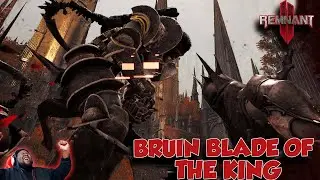 HOW TO BEAT BRUIN BLADE OF THE KING ON APOCALYPSE  | REMNANT 2 AWAKENED KING DLC