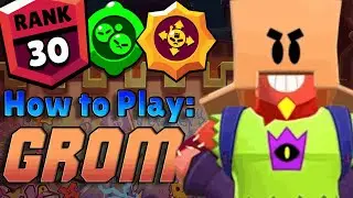 How to play Grom in Brawl Stars!