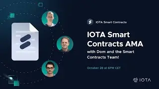 [Special Session IOTA Smart Contracts] - AMA IOTA Talks with Dominik Schiener - 28.10.2021