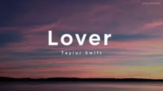 Taylor Swift - Lover (Lyrics)
