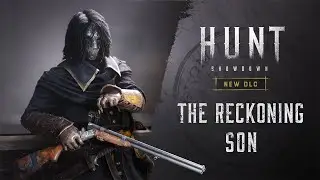 The Reckoning Son | Hunt: Showdown
