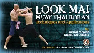 Look Mai Muay Thai Boran – Técnicas y Aplicaciones