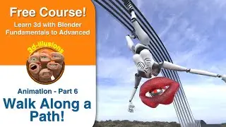Walk Along a DEFORMING Path (loop the loop!) - (Animation - Part 6)