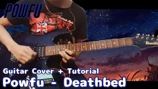 Powfu - Deathbed (TheDooo's version) Guitar Cover (w/ tutorial tabs) +Chords / Harmony