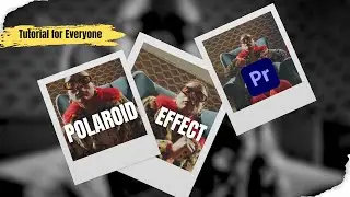 How to Create a Stunning Polaroid Effect in Premiere Pro | Step-by-Step Tutorial