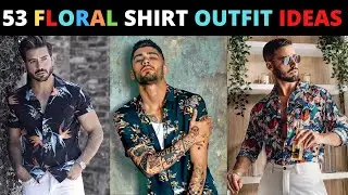 STYLISH floral shirts outfit ideas for MEN 2021😍🔥 | how to style floral shirts |men