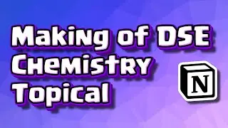 Notion Usage: Making of DSE Chem Past Paper Topical on Notion