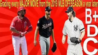 Grading every MAJOR MOVE in the 2019 MLB OFFSEASON a year later