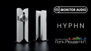 Monitor Audio X HYPHN X Frank Prowse Hi-Fi
