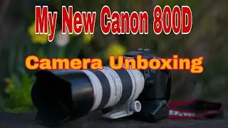 unboxing Canon 800D
