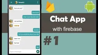 Chat App with Firebase Part 1 - Setting Up The Project - Android Studio Tutorial