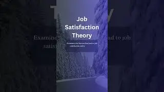Meaning of Job Safisfication Theory #jobsatisfication #culturehabits #culturehabits