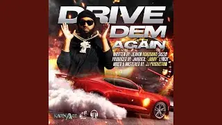 Drive Dem Again