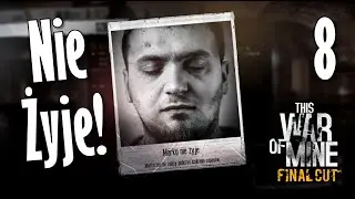 This War of Mine 8(G) Zaatakowałem Żołnierza