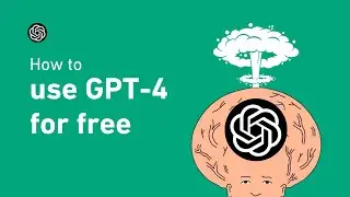 How To Access GPT 4 For Free (WITHOUT ChatGPT Plus)