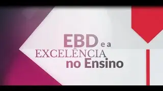 EBD uma Visão Geral