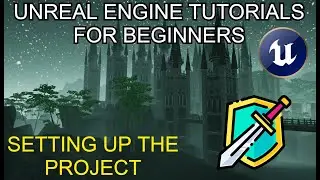 Setting up the project - Unreal Engine 4 For beginners RPG Game EASY Tutorial #1