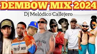 DEMBOW MIX 2024 LO MAS NUEVO