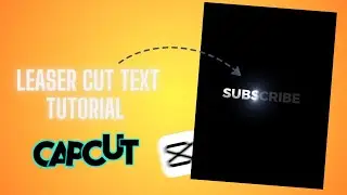 Leaser Cut Text Tutorial In Capcut | Easy Steps 😯😯