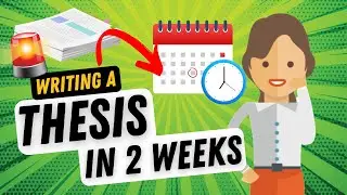 How to Write a Thesis in 2 Weeks: A 7-Step Emergency Plan 🆘📝