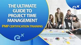 Project Time Management PMP | What is Time Management | PMP® Certification Training  | ExcelR
