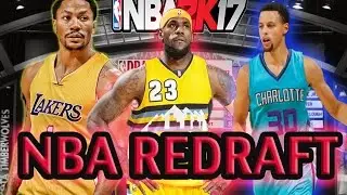 NBA 2K17 MY LEAGUE - NBA JUST STARTED - WHAT IF THE NBA HAD A FANTASY DRAFT