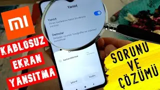 Xiaomi Wireless Screen Mirroring Problem and Solution