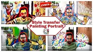 Real-Time Style Transfer Painting Portrait | Python | Mediapipe | OpenCV (2/10) #CVBCA