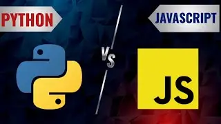 Python vs Javascript | What you need to know | What to choose?