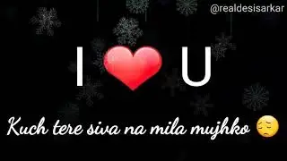 Female Love Status ❤️ 100 baar Talash Liya Tujhko || Fir bhi tumko Chahunga