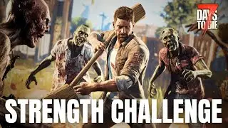 V1.2 STRENGTH CHALLENGE EP.3 PS5 7 DAYS TO DIE CONSOLE EDITION....