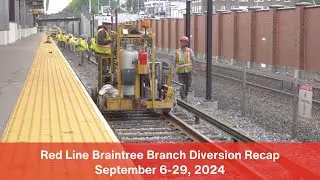 Red Line Braintree Branch Diversion Recap - September 6-29, 2024