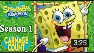 SpongeBob SquarePants Season 1(1999) Carnage Count [REUPLOAD]