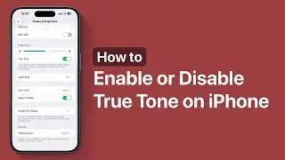 How to Enable or Disable True Tone on iPhone 17