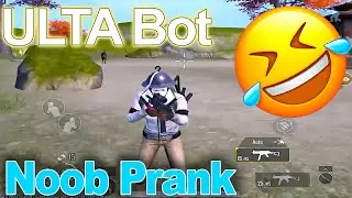 Ultra Pro Max BOT 😂 | Noob Prank! | PUBG Mobile Funny Memes
