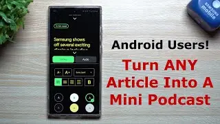 Convert Any Article Into a Mini Podcast: Google's Reading Mode
