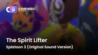 The Spirit Lifter - Splatoon 3 (Original Sound Version) [OST]