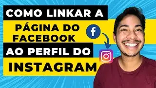Como Linkar a sua Página do Facebook ao Instagram