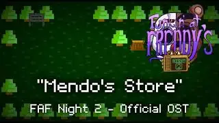 Mendo's Store - Funkin' At Freddy's Night 2 OST