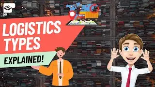🔍 Logistics Types Simplified – Everything You Must Know! 🔄