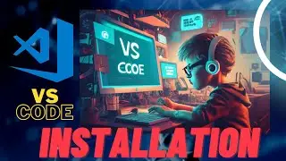 VS Code installation || Setting up VS Code for coding || How to use VS Code |
