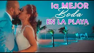 La Mejor Boda en la PLAYA ✔ COZUMEL【 CANCUN 】  BETO & EVELYN ❤