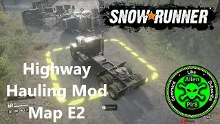 SnowRunner Highway Hauling Mod Map E2