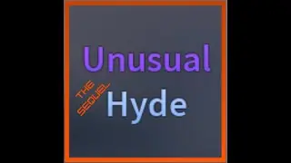 [AUT] UNUSUAL HYDE: THE SEQUEL
