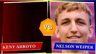 Keny Arroyo vs Nelson Weiper - Who's Better? ⚽